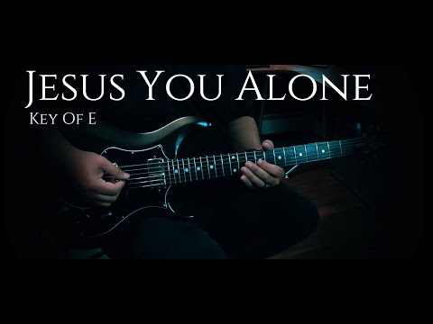 Jesus You Alone | Lead Electric Guitar | Highlands Worship (Key of E)