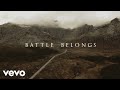 Phil Wickham - Battle Belongs (Official Lyric Video)