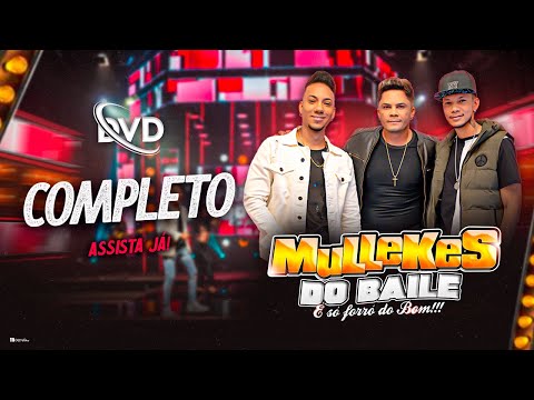 forró  Mullekes do Baile - É só forró do bom #dvd completo