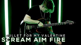 Bullet For My Valentine - Scream Aim Fire | Cole Rolland (Guitar Cover)