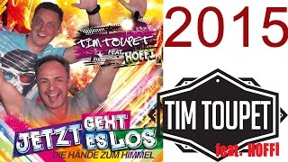 TIM TOUPET feat. HOFFI - Jetzt geht es los (offizielles Musikvideo)