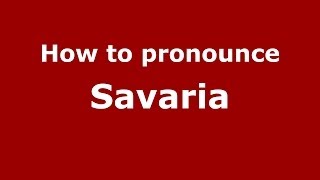 How to pronounce Savaria