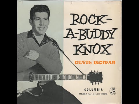 Buddy Knox - Devil Woman [Stereo] - 1957