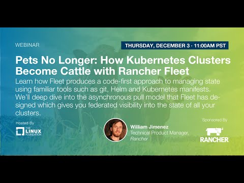 Webinar: Pets No Longer: How Kubernetes Clusters Become Cattle with Rancher Fleet