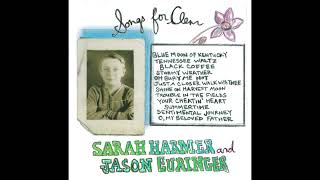 Sarah Harmer &amp; Jason Euringer - Shine On Harvest Moon