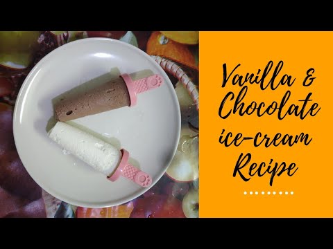 Vanilla & Chocolate ice-cream recipe (with only 4 Ingredients)