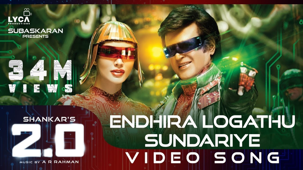 Endhira Logathu Sundariye Lyrics  | 2.0 | Rajinikanth, Akshay Kumar | Sid Sriram, Shashaa Tirupati | A R Rahman