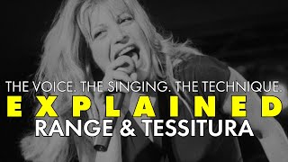 EXPLAINED || What is Vocal Range &amp; Tessitura?