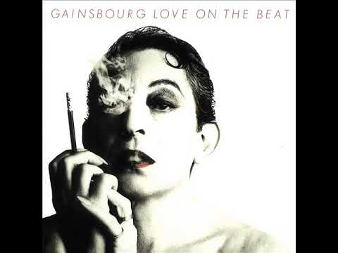 Serge Gainsbourg - Sorry Angel - 1984 (HQ)