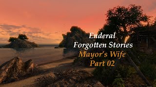 Enderal Modded Walkthrough 09-The Mayor's Wife Part 02