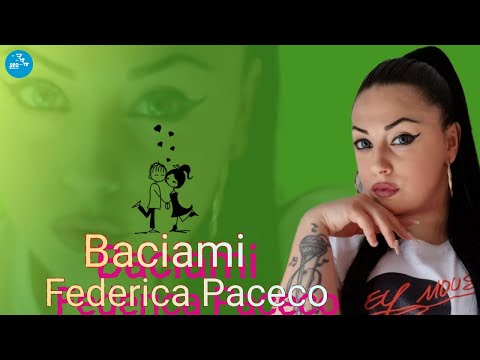Federica Paceco - Baciami - Official Seamusica