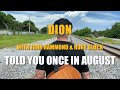 Dion - "Told You Once In August" with John Hammond and Rory Block - Official Music Video
