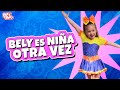 Bely es Niña Otra Vez - Bely y Beto