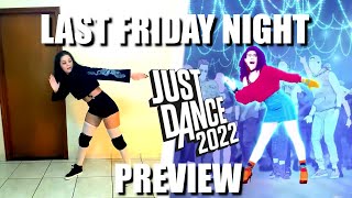 Last Friday Night (T.G.I.F.) - Katy Perry | Just Dance 2022 | Preview | Prévia