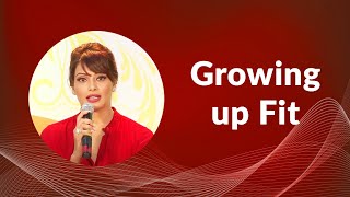 Growing up Fit image