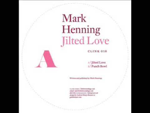 Mark Henning: Jilted Love (sample)