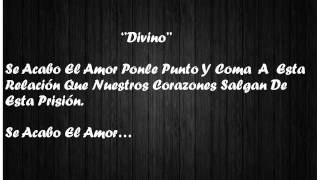 Divino Ft. J Alvarez &#39;&#39;Se Acabo El Amor&#39;&#39; (Remix) Con Letra.