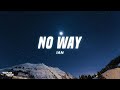 ian - No Way (Lyrics)