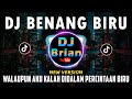 Download Lagu DJ WALAUPUN AKU KALAH DIDALAM PERCINTAAN - BENANG BIRU REMIX FULL BASS VIRAL 2022 Mp3 Free