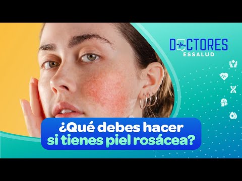 PIEL ROSÁCEA: SÍNTOMAS Y TRATAMIENTO