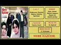 Kabhi Meri Mohabbat Kam Na Hogi Male Mehdi Hassan Film Mere Hazoor
