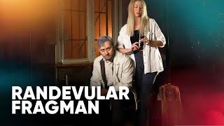 Randevular Fragman | Biletinial