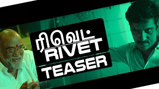 Rivet - Teaser 4K - In Cinemas 02 Dec 2022 - Santhana Bharathi, Chaams - Arunkanth - Tamil Movie video