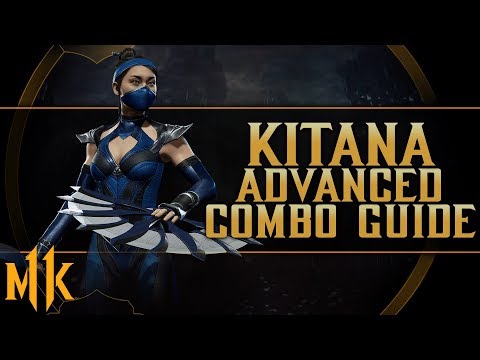 Kitana - Fan-Fare - Advanced Combo Guide