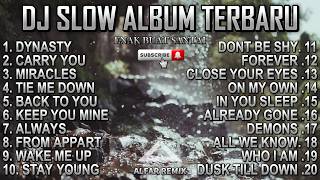 Download lagu DJ SLOW FULL ALBUM TERBARU ENAK BUAT SANTAI VIRAL TIKTOK mp3