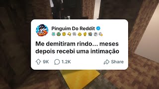 [Completo]“Me demitiram rindo… meses depois recebi uma intimação”