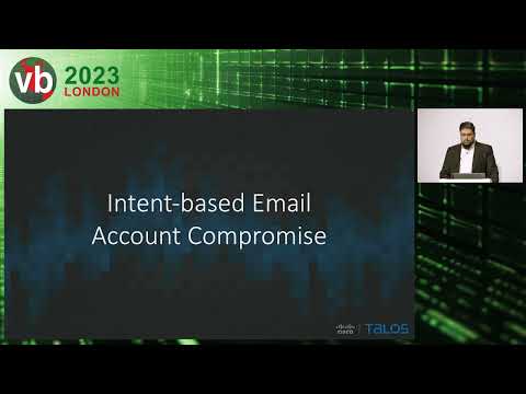 Intent-based approach to detect email account compromise Abhishek Singh & Fahim Abbasi (Cisco)
