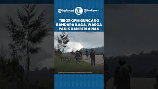 Situasi Mencekam Bandara Aminggaru Ilaga seusai Ada 2 Kali Tembakan dari KKB, Kini Dipastikan Aman