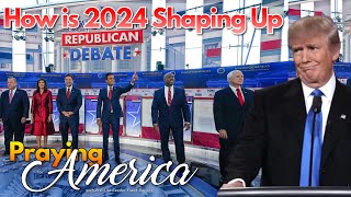PFL-How is 2024 Shaping Up? Praying for America - Sept 28, 2023