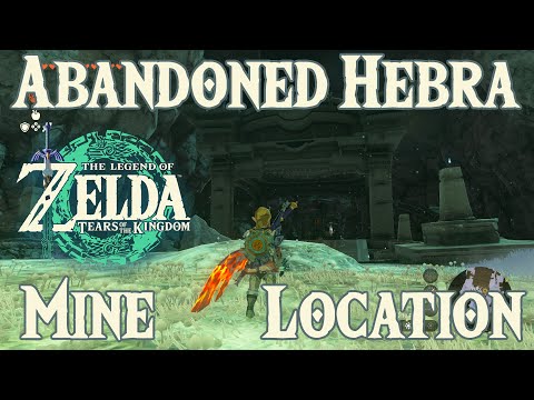 How to reach Abandoned Hebra Mine [Northwest Mine Location] - Zelda: Tears of the Kingdom [TotK]