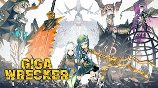 Giga Wrecker Alt. video 1