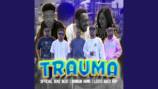 Download lagu TRAUMA mp3