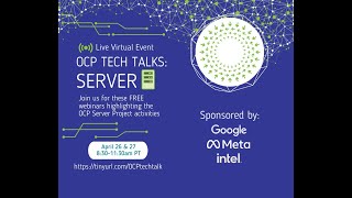 2022 OCP Tech Talk - Server 1 of 2