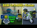WOBBLY LIFE - I Became a BANK ROBBER's Partner on Bank Un'Robbery Mission - Unlock VAULT HAT