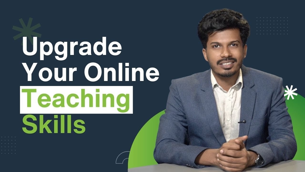 Upgrade Your Online Teaching Skills