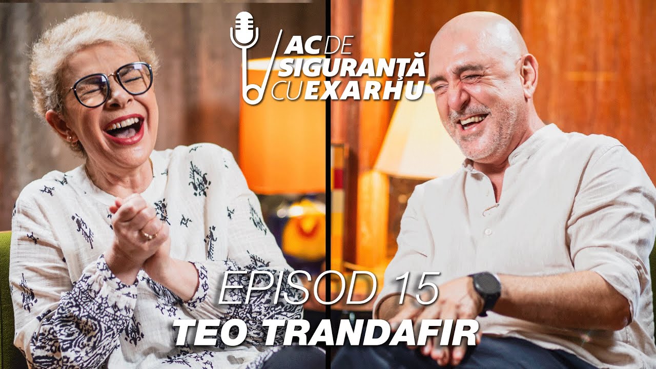Ac de Siguranță #15 cu Răzvan Exarhu | Invitată: Teo Trandafir