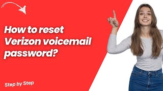 How to reset Verizon voicemail password  - Step by Step