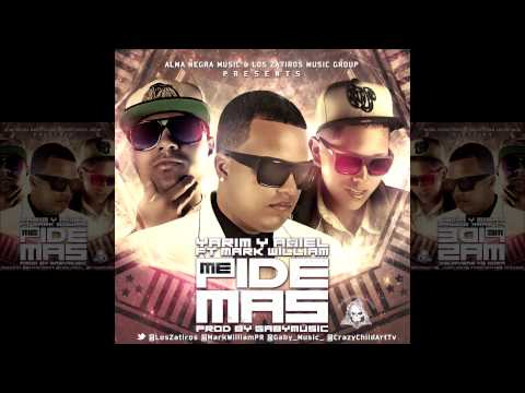 Ella Me Pide Mas - Yarim & Abiel (Feat. Mark William) Prod. Gaby Music