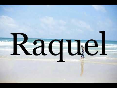 How To Pronounce Raquel🌈🌈🌈🌈🌈🌈Pronunciation Of Raquel