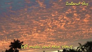 Inland Sky - relax with nice 1080p sky views + great piano