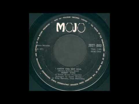 Bobby Byrd - I Know You Got Soul (single version) (1971)