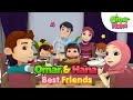 Omar Hana N Bestfriends ️ Islamic Series Songs For Kids Omar Hana English