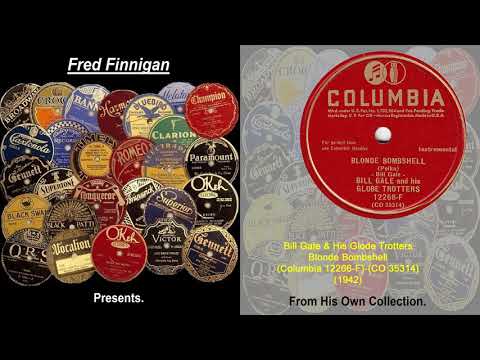Bill Gale & His Globe Trotters - Blonde Bombshell(1942)