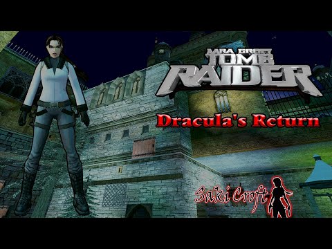 TRLE Dracula's Return Full Walkthrough