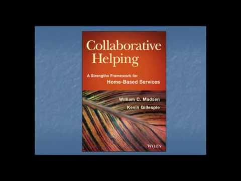 Collaborative Helping: A Strengths Framework for Home-Based Services