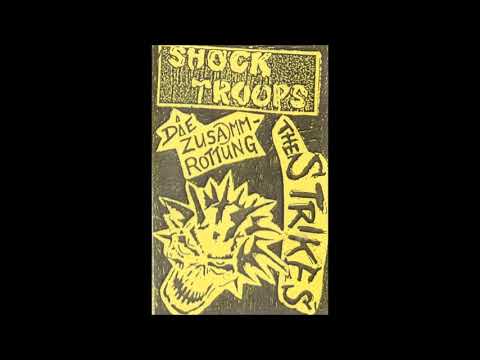 DIE ZUSAMM ROTTUNG...THE STRIKES...SHOCK TROOPS...KIEZGESOX... (LIVE TAPE) 1995